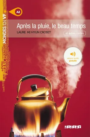 Après la pluie, le beau temps – Livre   mp3