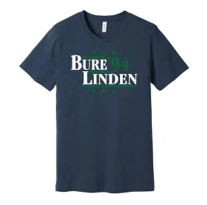 Bure & Linden '94 - Vancouver Legends Political Campaign Parody T-Shirt - Hyper Than Hype Shirts
