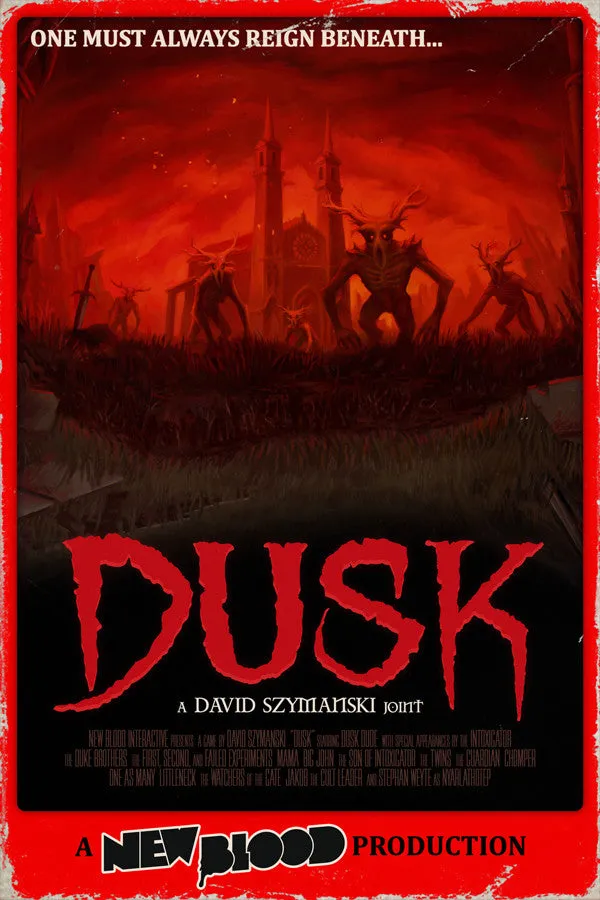 DUSK (PC/MAC/LINUX)