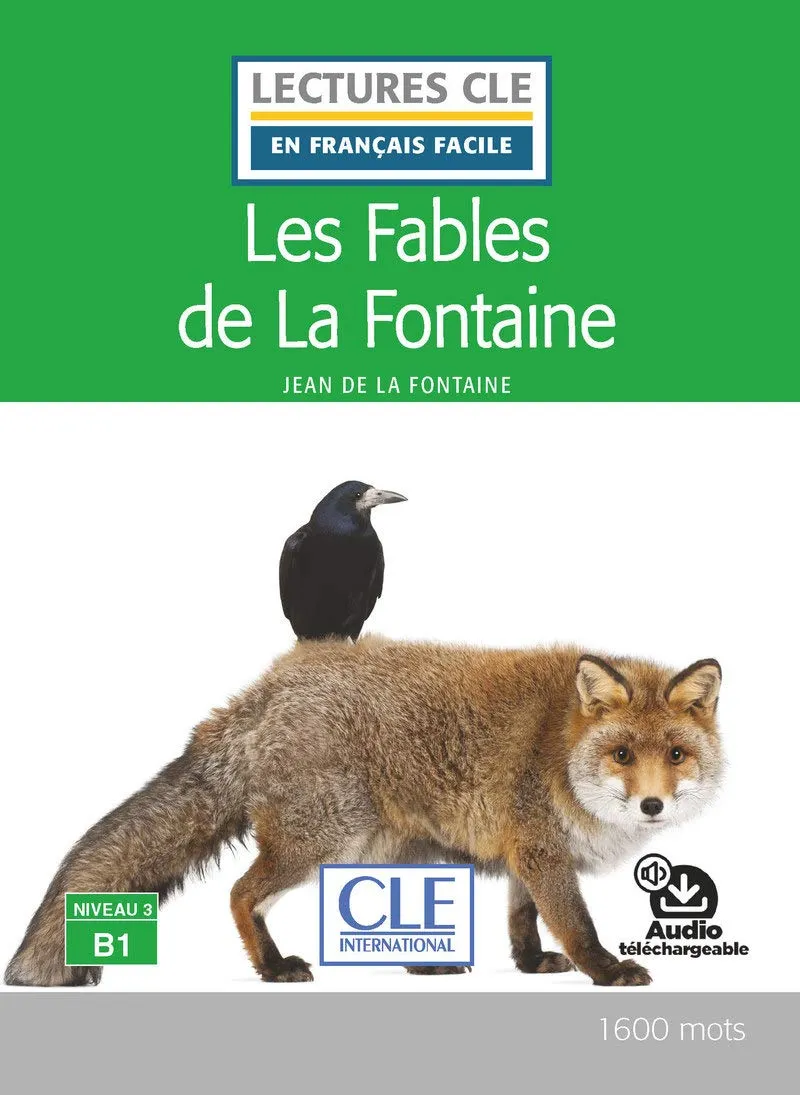 Les fables de la Fontaine - Niveau 3/B1 Livre   CD