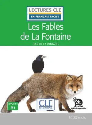 Les fables de la Fontaine - Niveau 3/B1 Livre   CD