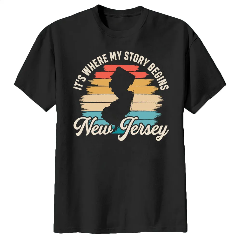 New Jersey It's Where My Story Begins T-shirt Vintage Retro