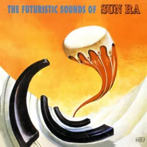The Futuristic Sounds Of Sun Ra (2024 Reissue) - Sun Ra (Vinyl) (BD)